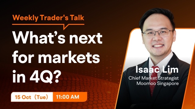 [Trader’s Talk] What’s Next for Markets in 4Q?