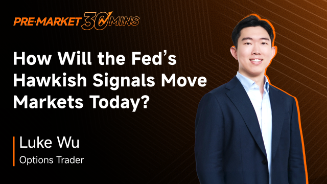 Pre-Market 30Min | สัญญาณ Hawkish จาก Fed จะส่งผลกระทบต่อทิศทางตลาดในวันนี้อย่างไร?