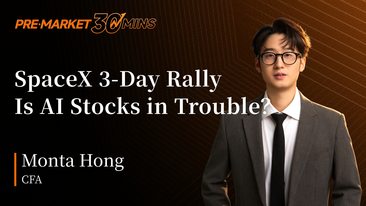 Pre Market 30 Mins | SpaceX 3-Day Rally, Is AI Stocks in Trouble?